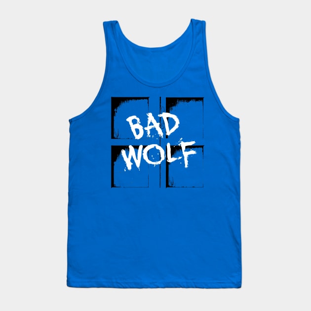 Bad Wolf Tank Top by MobiusTees